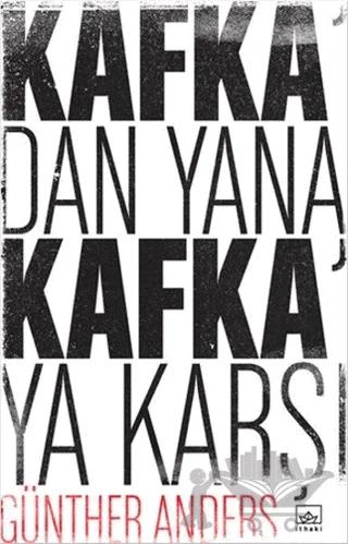Kafka'dan Yana, Kafka'ya Karşı