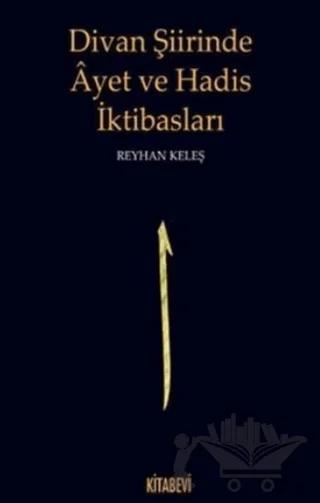 Divan Şiirinde Ayet ve Hadis İktibasları