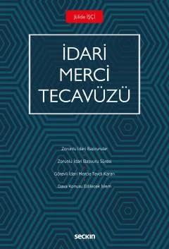 İdari Merci Tecavüzü
