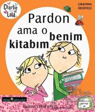 Charlie ve Lola - Pardon ama O Benim Kitabım