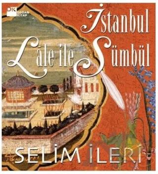 İstanbul Lale ile Sümbül