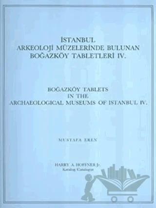 İstanbul Arkeoloji Müzelerinde Bulunan Boğazköy Tabletleri 4