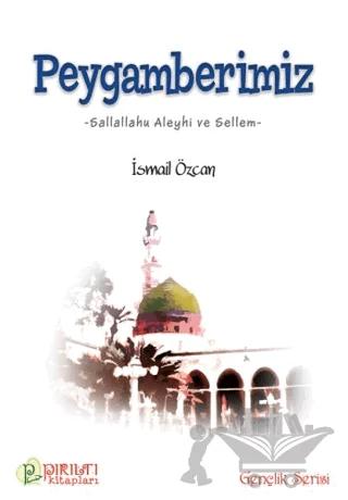 Peygamberimiz (s.a.s)