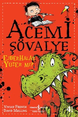 Ejderhalar Yüzer mi? - Acemi Şövalye