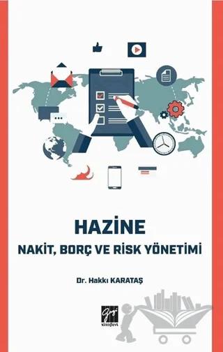 Hazine - Nakit Borç ve Risk Yönetimi