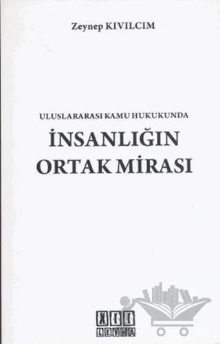 Uluslararası Kamu Hukukunda İnsanlığın Ortak Mirası
