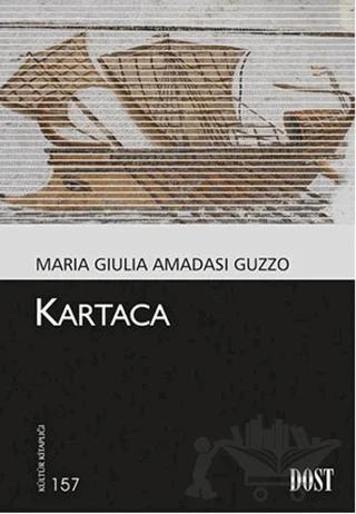 Kartaca – Maria Giulia Amadasi Guzzo – Dost Kitabevi Yayınları kitap kapağı