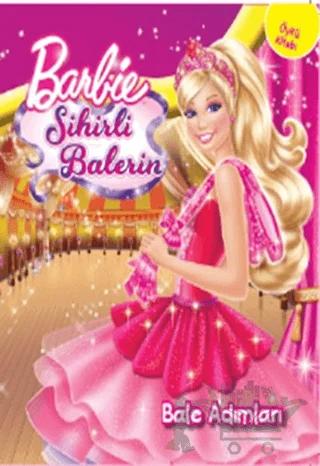 Bale Adımları - Barbie Sihirli Balerin