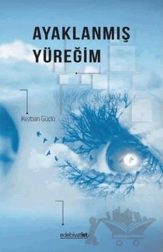 Ayaklanmış Yüreğim