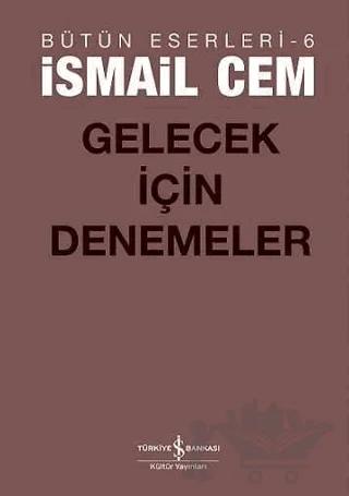 Gelecek İçin Denemeler