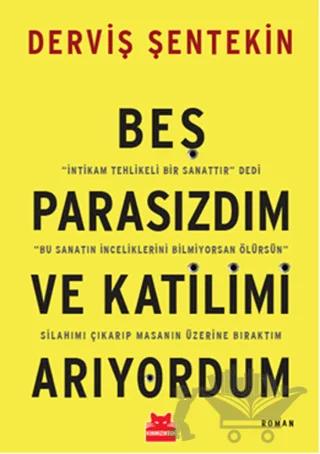 Beş Parasızdım ve Katilimi Arıyordum