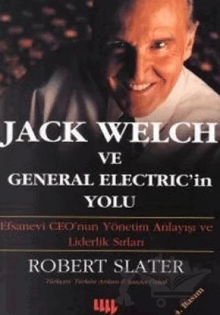 Jack Welch ve General Electric’in Yolu