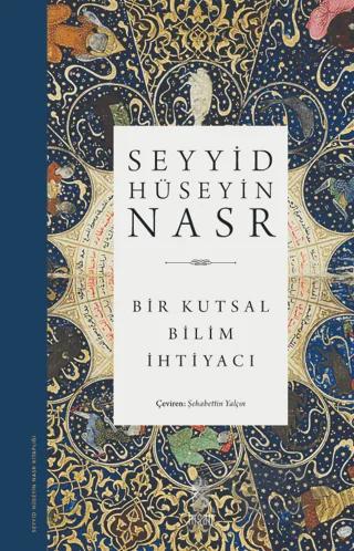 Bir Kutsal Bilim İhtiyacı