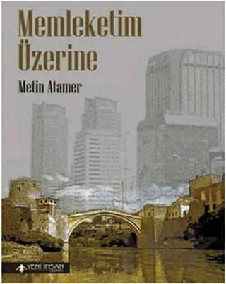 Memleketim Üzerine