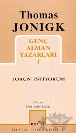 Torun İstiyorum Genç Alman Yazarları 1
