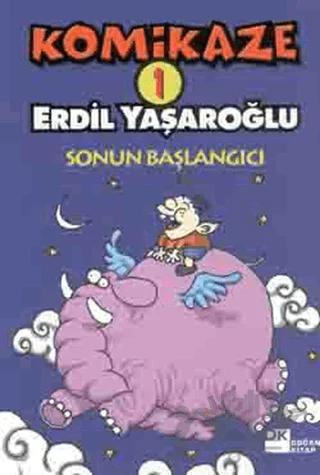 Komikaze 1 - Sonun Başlangıcı