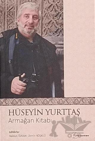Hüseyin Yurttaş Armağan Kitabı