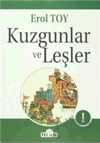 Kuzgunlar ve Leşler Cilt: 1