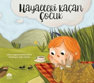 Hayalleri Kaçan Çocuk
