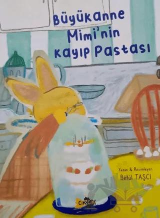 Büyükanne Mimi'nin Kayıp Pastası