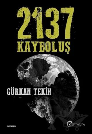 2137 Kayboluş
