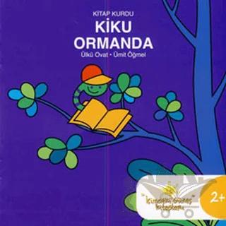 Kitap Kurdu Kiku Ormanda