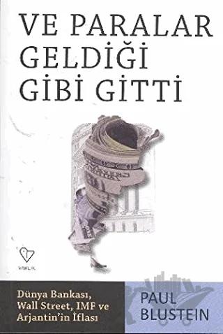 Ve Paralar Geldiği Gibi Gitti