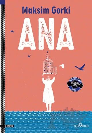 Ana – Maksim Gorki – Yediveren Yayınları kitap kapağı