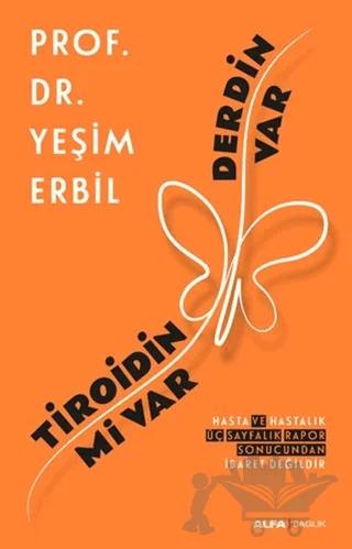 Tiroidin Mi Var Derdin Var