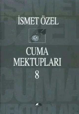 Cuma Mektupları 8