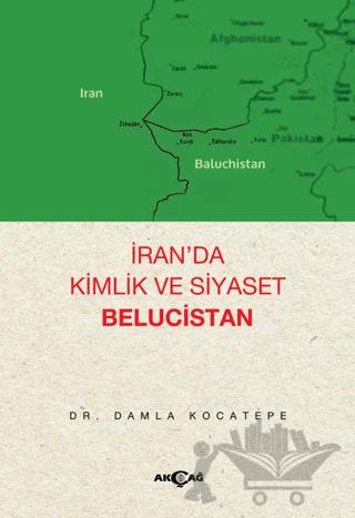 İran’da Kimlik ve Siyaset: Belucistan
