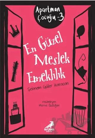 En Güzel Meslek Emeklilik