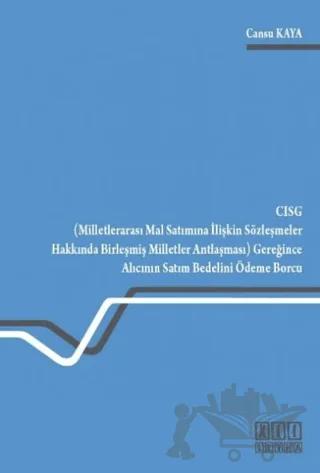 CISG Gereğince Alıcının Satım Bedelini Ödeme Borcu