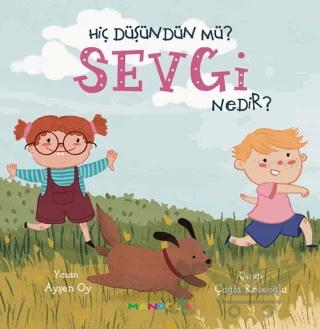Hiç Düşündün Mü? Sevgi Nedir?