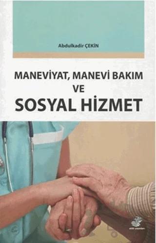 Maneviyat, Manevi Bakım ve Sosyal Hizmet