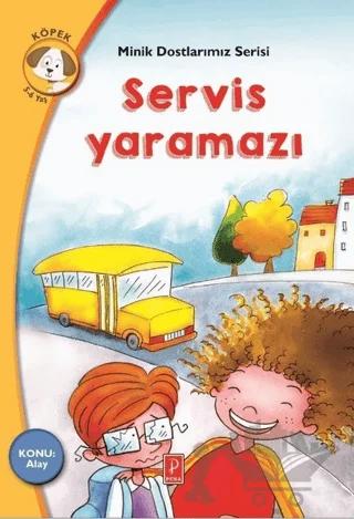 Servis Yaramazı - Minik Dostlarımız Serisi 4