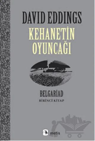 Kehanetin Oyuncağı Belgariad - Birinci Kitap