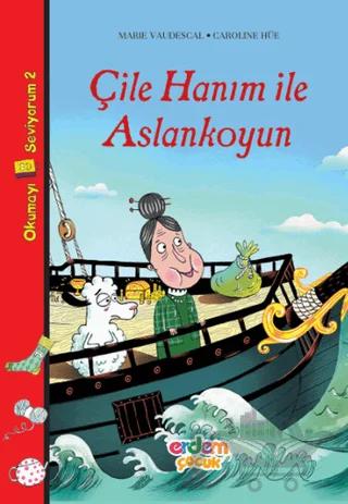 Çile Hanım ile Aslankoyun