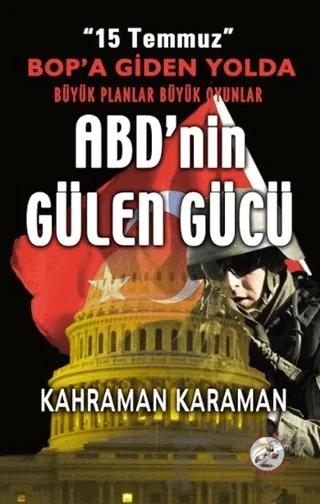 ABD'nin Gülen Gücü