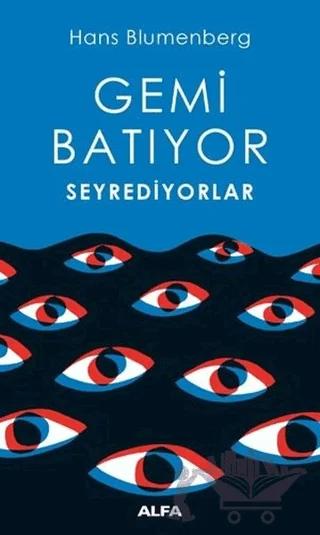 Gemi Batıyor Seyrediyorlar