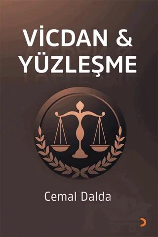 Vicdan & Yüzleşme