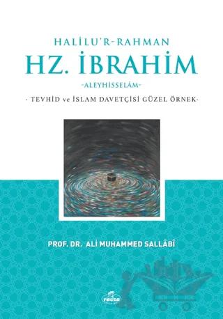 Halilu’r-Rahman Hz. İbrahim