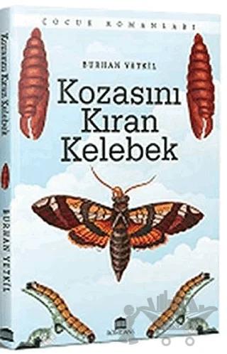 Kozasını Kıran Kelebek