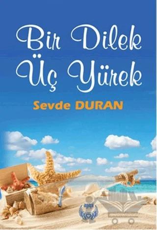 Bir Dilek Üç Yürek