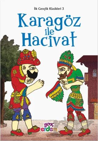 İlk Gençlik Klasikleri 3 Karagöz ile Hacivat