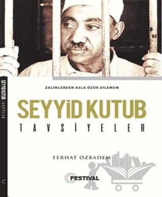 Seyyid Kutub Tavsiyeler