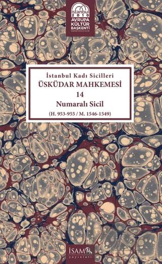 İstanbul Kadı Sicilleri - Üküdar Mahkemesi 14 Numaralı Sicil