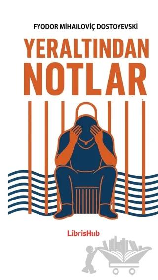Yeraltından Notlar