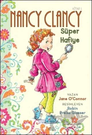 Nancy Clancy 1 - Süper Hafiye