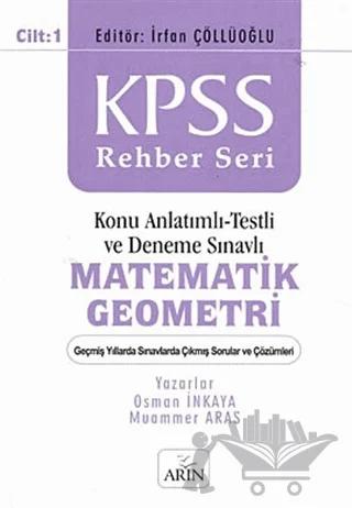 KPSS Rehber Seri - Matematik Geometri Cilt: 1